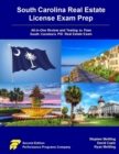 South Carolina Real Estate License Exam Prep : All-in-One Review and Testing to Pass South Carolina's PSI Real Estate Exam - Book