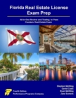 Florida Real Estate License Exam Prep : All-in-One Review and Testing to Pass Florida's Real Estate Exam - Book