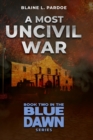 A Most Uncivil War - Book