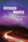 Ultimate Reality : You Can'T Get There from Here - Book