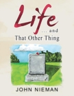 Life . . . and That Other Thing - Book