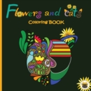 Flowers and Cats Coloring Book - Book