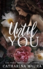 Until You : Liebesroman - Book