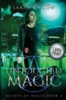 Untouched Magic : A Magical Law Enforcement Urban Fantasy Novel - Book