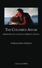The Columbus Affair : Imperatives for an Italian/American Agenda - Book