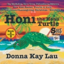 Honi The Honu Turtle : No Birthday, New Year, Valentines, Chinese New Year, Easter, Fourth of July, Halloween, Thanksgiving, Christmas...Holidays Book 8 Volume 5 - Book
