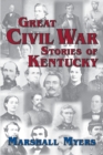Great Civil War Stories of Kentucky - Book