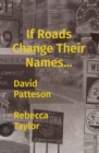 If Roads Change Their Names... - Book