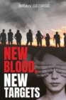 New Blood, New Targets - Book