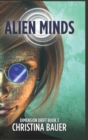 Alien Minds : Alien Romance Meets Science Fiction Adventure - Book