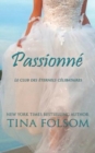 Passionne (Le Club des eternels celibataires - Tome 6) - Book