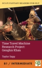 Time Travel Machine Research Project : Genghis Khan - Book