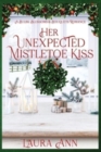 Her Unexpected Mistletoe Kiss - Book
