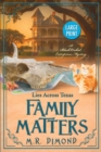 Family Matters : Lies Across Texas - Book