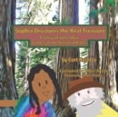 Sophia Discovers the Real Treasure : A Story of John Muir, Father of the National Parks - Book