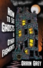 How to See Ghosts & Other Figments - Book