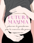 Futura Mamma - Book