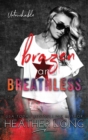 Brazen and Breathless - Book