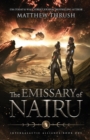 The Emissary Of Nairu : Intergalactic Alliance Book 1 - Book