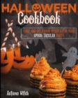 Halloween Cookbook : Easy and Delicious Recipes for Your Spook-tacular Party. - Book
