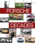 Porsche Decades : An Introduction to the Porsche Story - Book