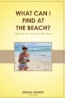 What Can I Find at the Beach? - Book