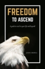 Freedom To Ascend - eBook