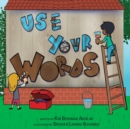 Use Your Words - Book