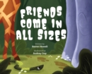 Friends Come in all Sizes - Book