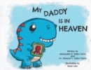 My Daddy Is in Heaven - Book