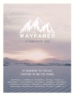 The Wayfarer : 10th Anniversary Edition - Book
