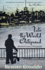 Into the World Outspread : Notes from a Walker - Book