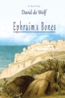 Ephraim's Bones - Book