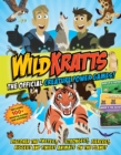 Wild Kratts: The Official Creature Power Games! : Discover the Fastest, Strongest, Fiercest, Biggest and Tiniest Animals on the Planet - Book