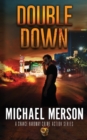 Double Down : A Chance Hardway Crime Action Series 1 - Book