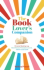 The Book Lover's Companion : Personal Reading Log, Review Prompted Journal, and Club Guide - Book
