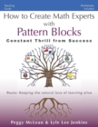 How to Create Math Experts with Pattern Blocks : Constant Thrill from Success - Book