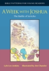 A Week with Joshua : The Battle of Jericho - Book
