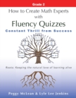 How to Create Math Experts with Fluency Quizzes Grade 2 : Constant Thrill from Success - Book