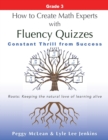 How to Create Math Experts with Fluency Quizzes Grade 3 : Constant Thrill from Success - Book