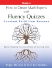 How to Create Math Experts with Fluency Quizzes Grade 4 : Constant Thrill from Success - Book