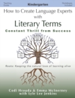 How to Create Language Experts with Literary Terms Kindergarten : Constant Thrill from Success - Book
