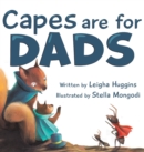 Capes are for Dads - Book