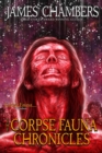 The Corpse Fauna Chronicles - eBook