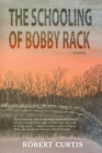 The Schooling of Bobby Rack - Book