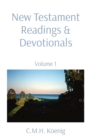 New Testament Readings & Devotionals : Volume 1 - Book