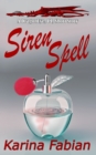 Siren Spell : A DragonEye, PI story - Book