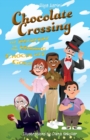 Chocolate Crossing : The Mystery of the Missing Chocolate Gold - Book