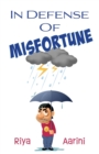 In Defense of Misfortune - Book