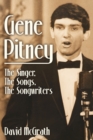 Gene Pitney : The Singer, the Songs, the Songwriters - Book